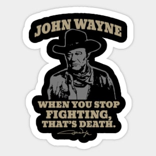 John Vintage Wayne That's song Death Sticker